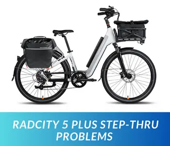 RadCity 5 Plus Step-Thru Problems Troubleshooting